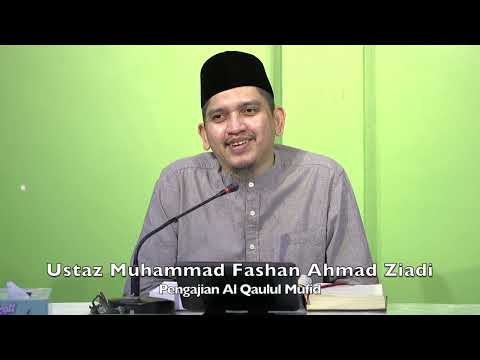 20221125 Ustaz Muhammad Fashan Ahmad Ziadi : Pengajian Al Qaulul Mufid