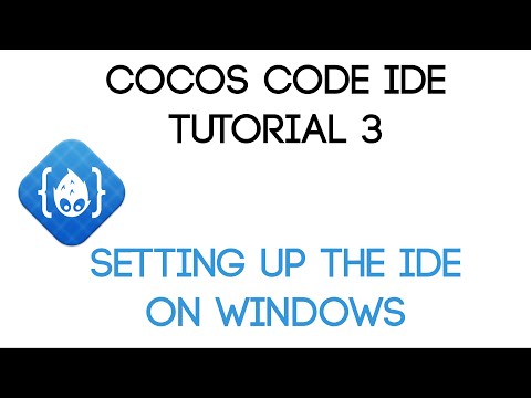 Cocos Code IDE V1 Tutorial 3 Setting Up The IDE On Windows