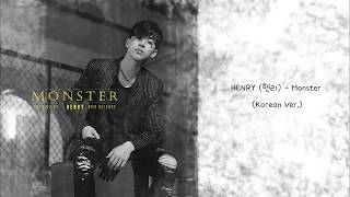 【中字】HENRY (헨리) - Monster (Korean Ver.)
