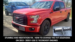 ✅✅STUMBLE AND HESITATION FIX. HOW TO CHANGE THE VVT SOLENOIDS ON 2015 - 20 F-150 2.7 ECOBOOST ENGINE