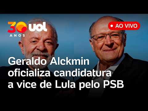 Alckmin oficializa candidatura a vice de Lula durante convenção nacional do PSB; assista ao vivo