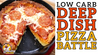Low Carb DEEP DISH PIZZA Battle - The BEST Keto Deep Dish Pizza Recipe!