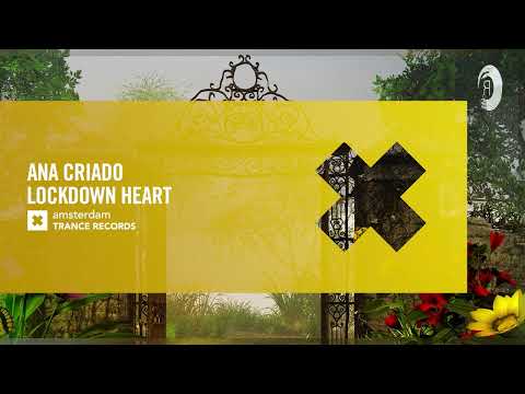 VOCAL TRANCE: Ana Criado - Lockdown Heart [Amsterdam Trance] + LYRICS