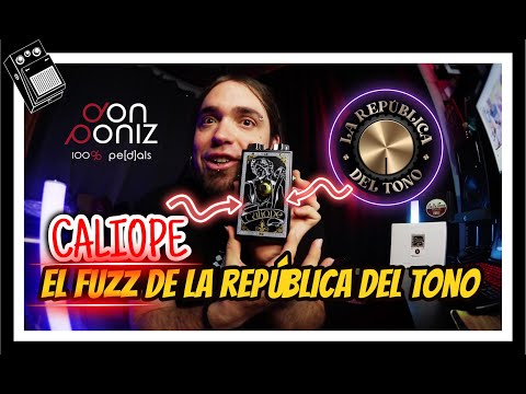 CALIOPE - EL FUZZ DE LA REPÚBLICA DEL TONO Y DON PONIZ