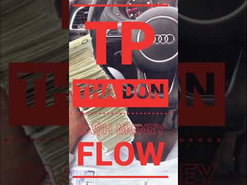 TP THA DON X CASH MONEY FLOW