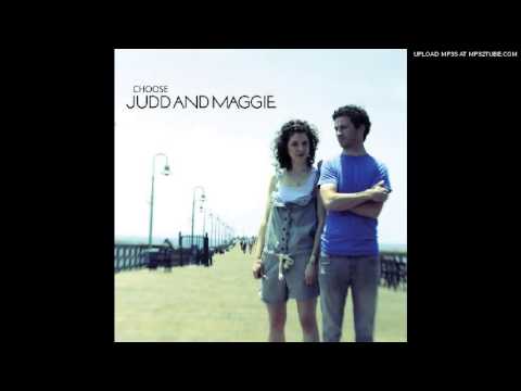 Judd And Maggie - Disappear