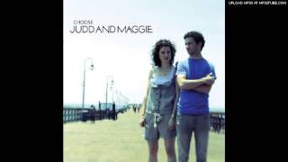 Judd And Maggie - Disappear