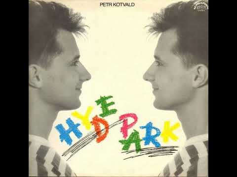 Petr Kotvald - Hyde Park (30.9.1990, vydáno 1991)