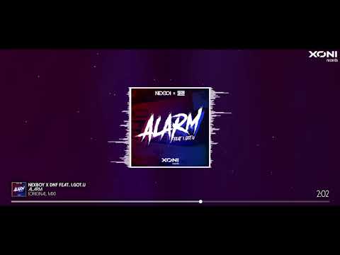 NEXBOY x DNF feat. I.GOT.U - Alarm