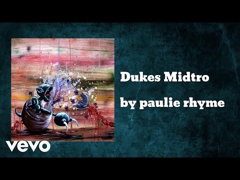Paulie Rhyme - Dukes Midtro (AUDIO)
