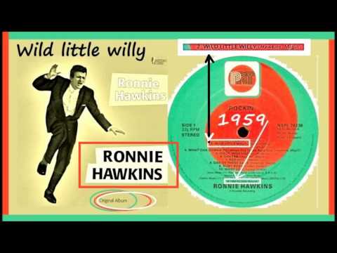 download lagu mp3 mp4 Ronnie Hawkins Wild Little Willie, download lagu Ronnie Hawkins Wild Little Willie gratis, unduh video klip Ronnie Hawkins Wild Little Willie