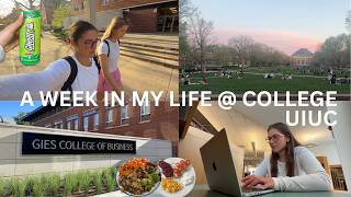 spend a week in college with me | UIUC