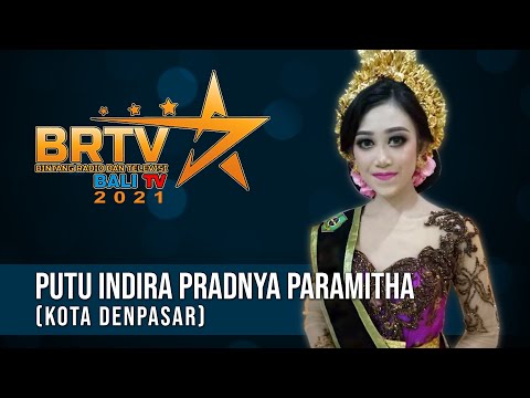 PUTU INDIRA PRADNYA PARAMITHA (DENPASAR) | BRTV BALITV 2021