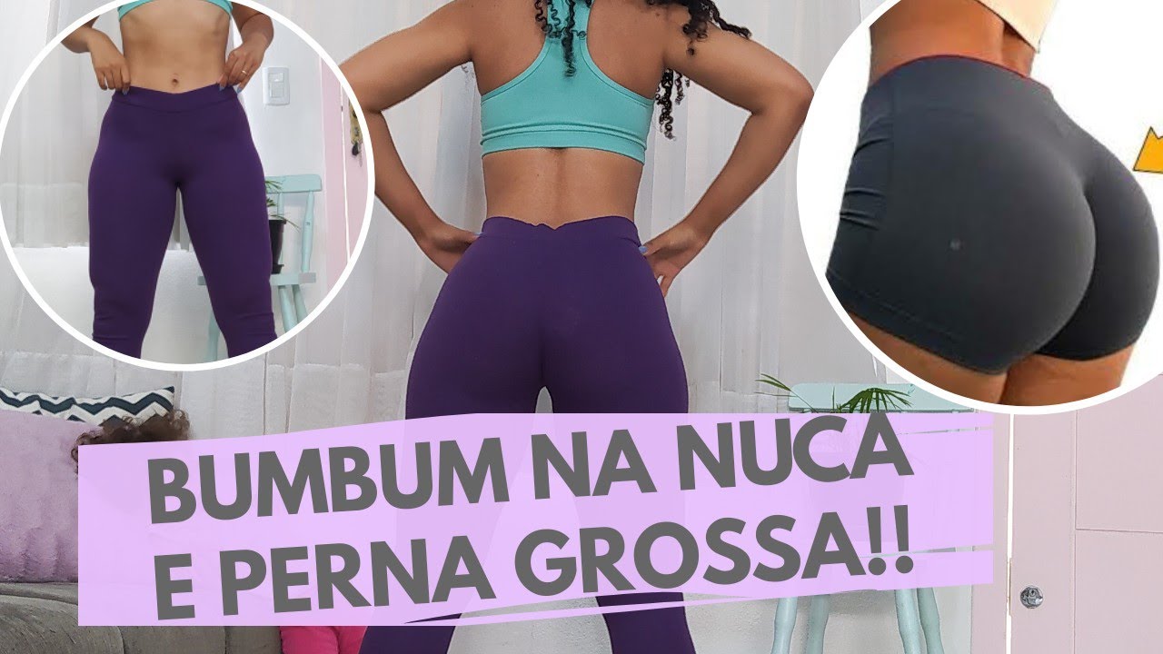 EXERCÍCIOS PARA AUMENTAR OS GLÚTEOS E ENGROSSAR AS PERNAS