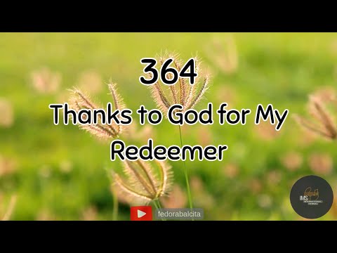 Thanks To God For My Redeemer - Misc Praise Songs
