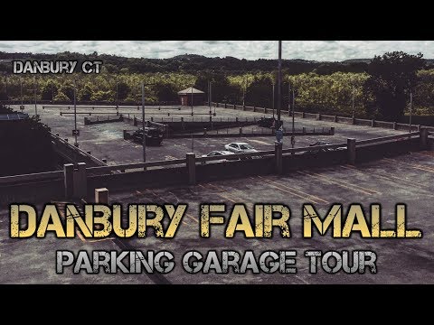 Danbury Fair Mall Parking Garage Tour - Danbury CT