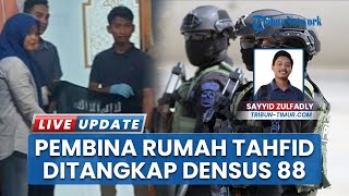 Diduga Terlibat Jaringan Teroris, Pemuda di Gowa Ditangkap Densus 88: Pembina Rumah Tahfid