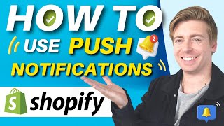 Shopify Push Notifications Tutorial | Sell More with Web Push notifications