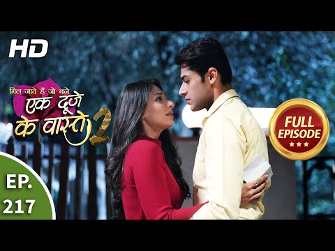 Ek Duje Ke Vaaste 2 - Ep 217 - Full Episode - 30th March, 2021