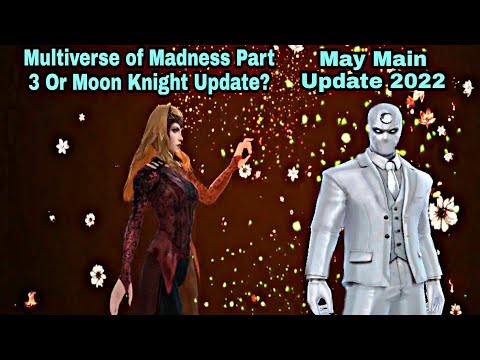 Multiverse of Madness Part 3 Or Moon Knight Update - Marvel Future Fight