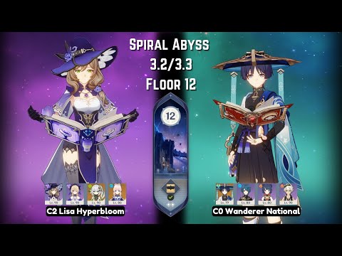 WANDERER JOINED NATIONAL TEAM (ft. Lisa Hyperbloom) - Spiral Abyss 3.2/3.3 Floor 12 | Genshin Impact