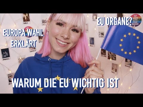 Warum Europa wichtig ist, der Aufbau der EU und die Europawahlen erklärt #thistimeimvoting#gehwählen