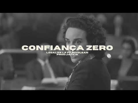 Legalize LA ft Rivolean - Confiança Zero (visualizer)