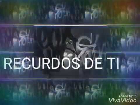 Recuerdos de ti - SKHH- THFK