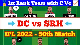 DC vs SRH 50th Match IPL 2022 Fantasy Preview, DC vs SRH Dream Team Today Match, SRH vs DC IPL Stats