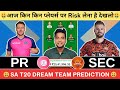 pr vs sec dream11 team pr vs sec dream11 pr vs sec dream11 today match prediction