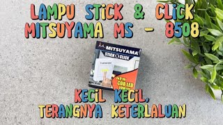 Download lagu Kecil Kecil Terangnya Keterlaluan - Lampu Stick & Clik MITSUYAMA MS- 8508 ( REVIEW & UNBOXING ) mp3