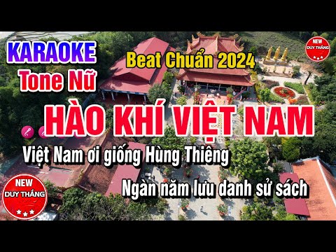 Hào Khí Việt Nam Karaoke Tone Nư hay dễ hát múa 2024 - New Duy Thắng