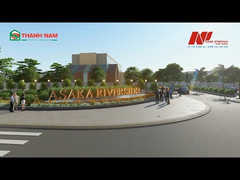 SIÊU DỰ ÁN ASAKA RIVERSIDE, LONG AN, GIÁ RẺ, NHIỀU ƯU ĐÃI, LIÊN HỆ CĐT: 0938.529.799