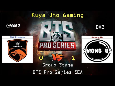 AMONG US vs TNC GAME 2 | Bo2 | GroupStage | BTS PRO SERIES SEASON 3 : ASIA