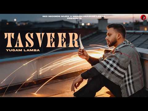 Tasveer | ਤਸਵੀਰ | Yugam Lamba (Official Visualiser) RedRecordsMuzix