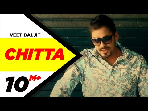 Chitta | Veet Baljit | Badshah | Latest Punjabi Songs 2014 | New Punjabi Song 2014 | Speed Records