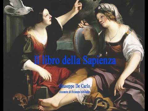 18. Scritti sapienziali. Il libro della Sapienza di Salomone