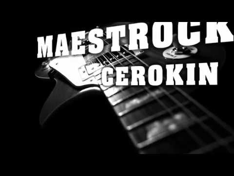 Maestrock-Cerokin
