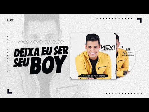 Kevi Jonny - Deixa Eu Ser Seu Boy