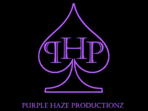 Purple Haze Productionz - All That I Know