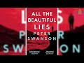 All the Beautiful Lies by Peter Swanson 🎧📖 Mystery, Thriller & Suspense Audiobook