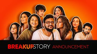Breakup Story Announcement