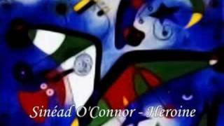 Sinéad O&#39;Connor - Heroine