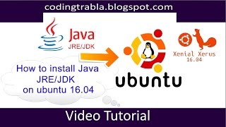 How to Install Java JRE,JDK on Ubuntu 16.04 byDA