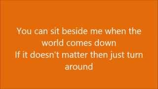 All-American Rejects- When the World Comes Down (Mona Lisa) with Lyrics