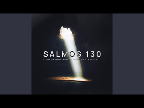 Salmos 130 - Débora PV