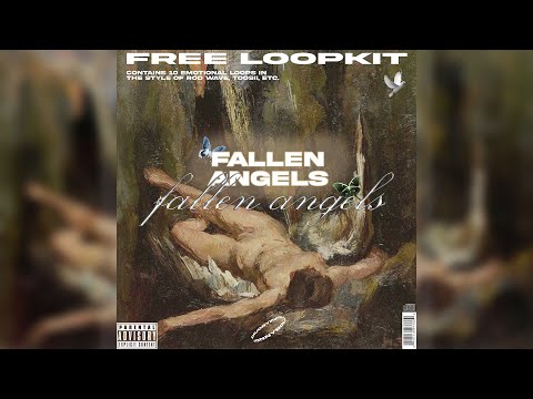 FREE LOOPKIT/SAMPLEPACK - "FALLEN ANGELS" (Rod Wave, Toosii, NBA Youngboy)