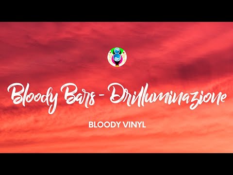 BLOODY VINYL - BLOODY BARS - DRILLUMINAZIONE (Testo/Lyrics) ft. Charlie KDM, Hell Raton & Lazza