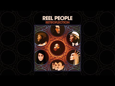 Reel People - Retroflection (Album Teaser)