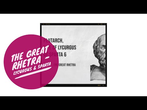 The Great Rhetra - Plutarch (Lycurgus & Sparta)